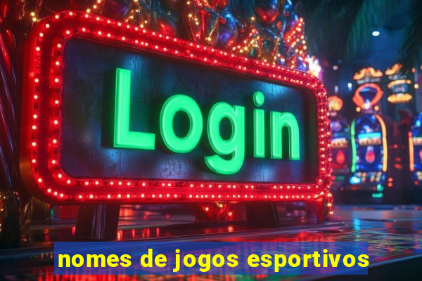 nomes de jogos esportivos